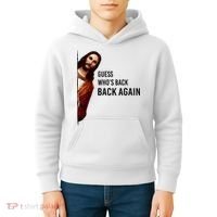 Guess Who's Back Back Again Easter Jesus Christian Gifts Kids Hoodie thumb 4