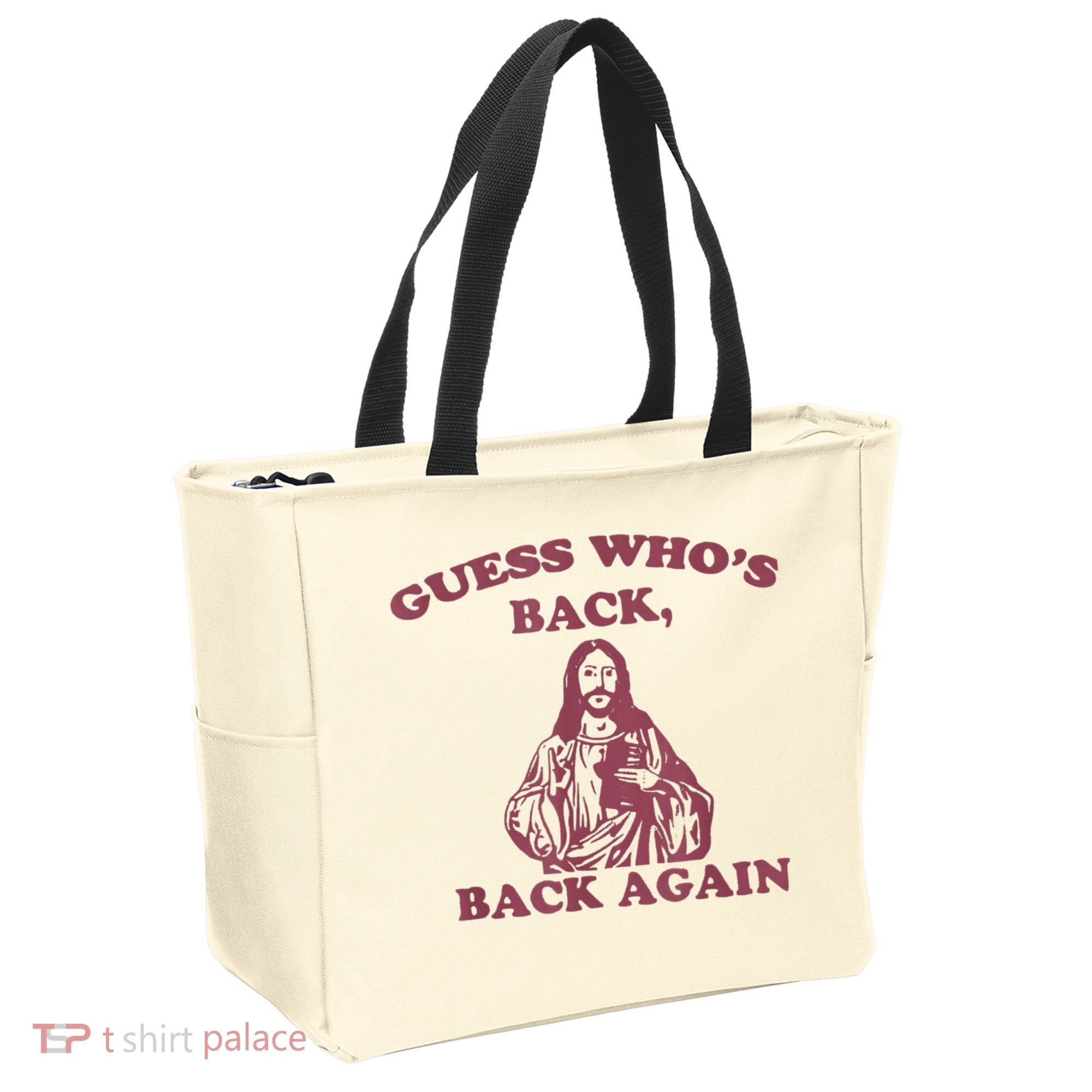 Guess Who's Back? Back Again Happy Easter! Jesus Christ Tote Bag