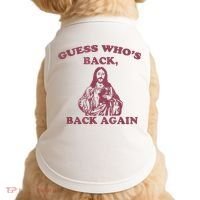 Guess Who's Back? Back Again Happy Easter! Jesus Christ Doggie Tank thumb 0