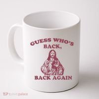 Guess Who's Back? Back Again Happy Easter! Jesus Christ Coffee Mug thumb 0