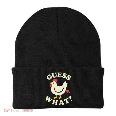 Guess What Chicken.. Beanie