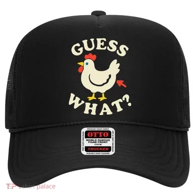Guess What Chicken.. Hat