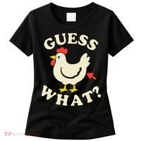 Guess What Chicken.. Women's T-Shirt thumb 0