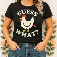 Guess What Chicken.. Women's T-Shirt thumb 2