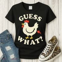 Guess What Chicken.. Women's T-Shirt thumb 3