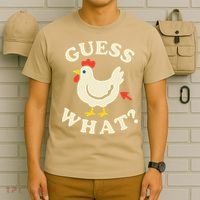 Guess What Chicken.. T-Shirt thumb 6