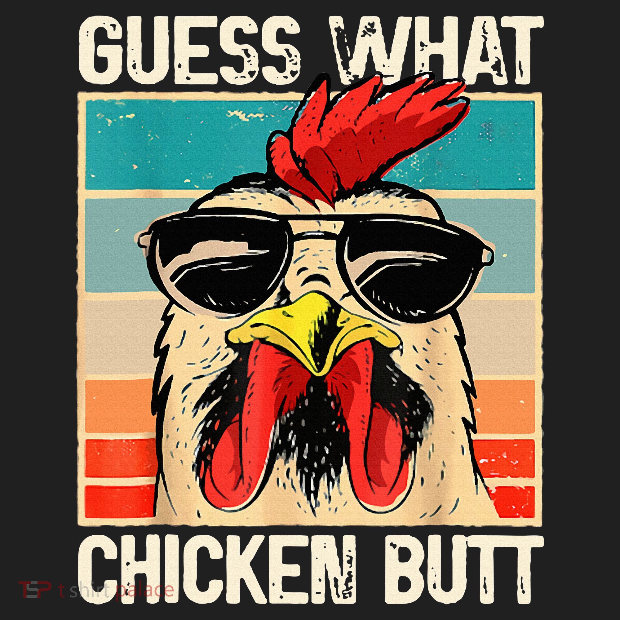 Guess What Chicken Butt Funny Chicken Meme Women's Sweatshirt