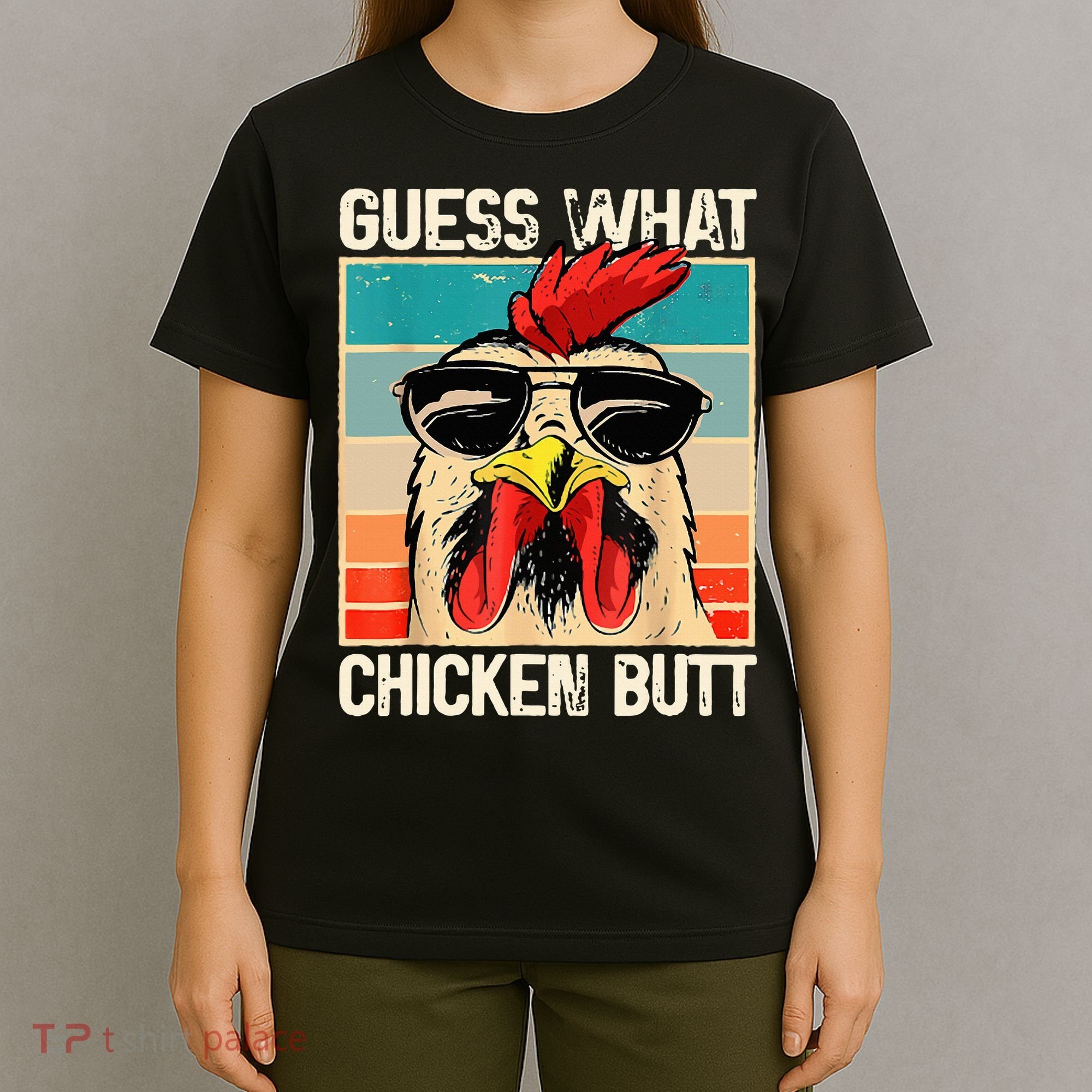 Guess What Chicken Butt Funny Chicken Meme T-Shirt