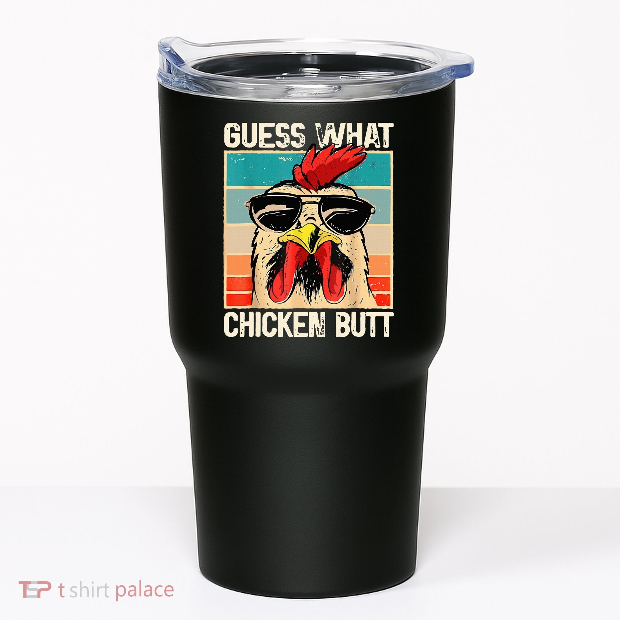 Guess What Chicken Butt Funny Chicken Meme Tumbler