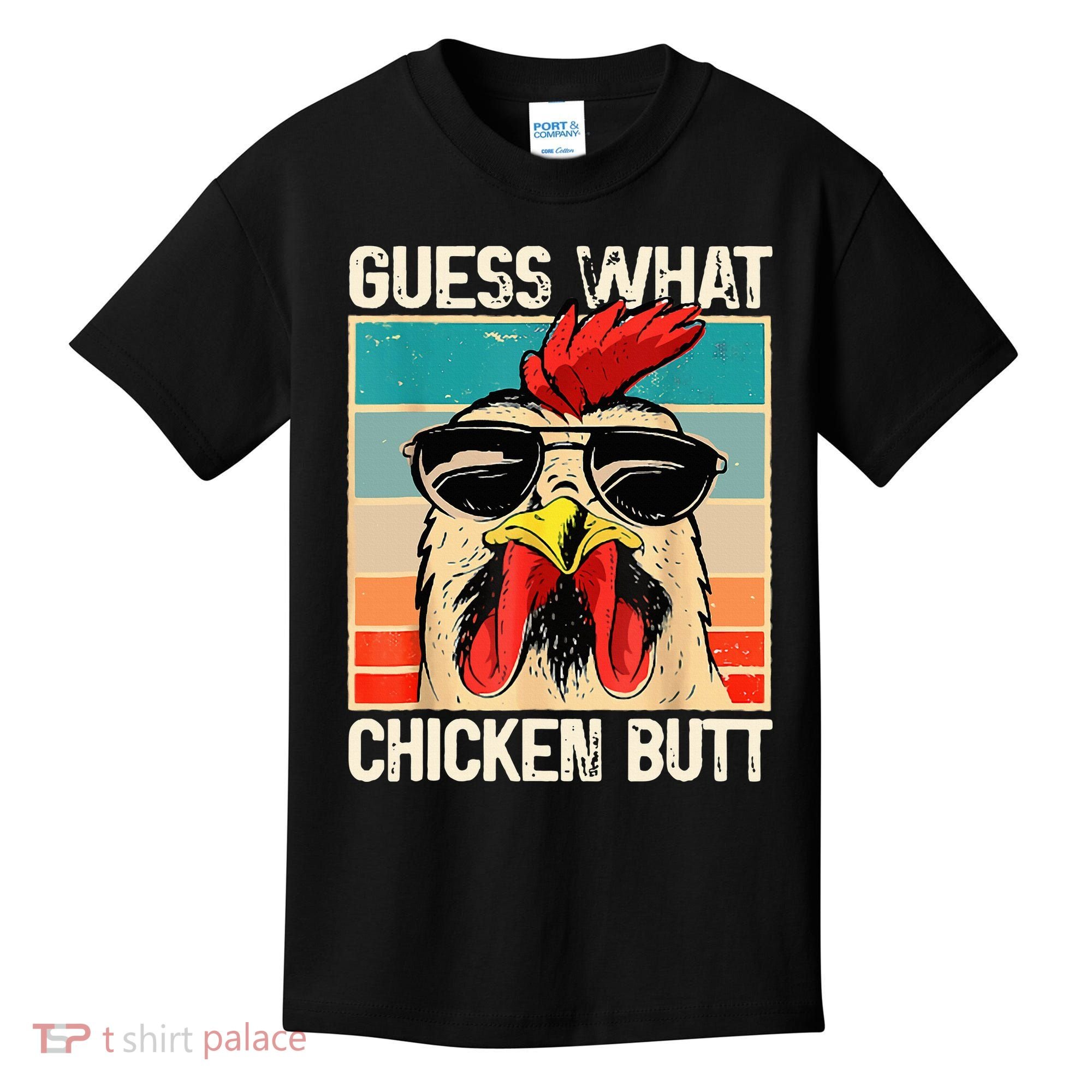 Guess What Chicken Butt Funny Chicken Meme Kids T-Shirt