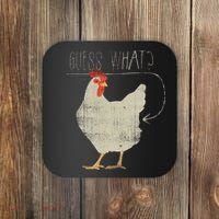 Guess What Chicken Butt Coaster thumb 0