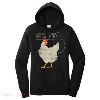 Guess What Chicken Butt Women's Hoodie