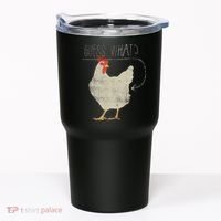 Guess What Chicken Butt Tumbler thumb 0