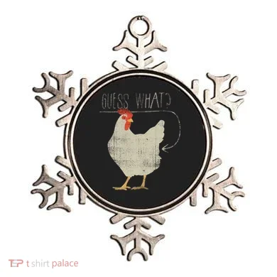 Guess What Chicken Butt Ornament