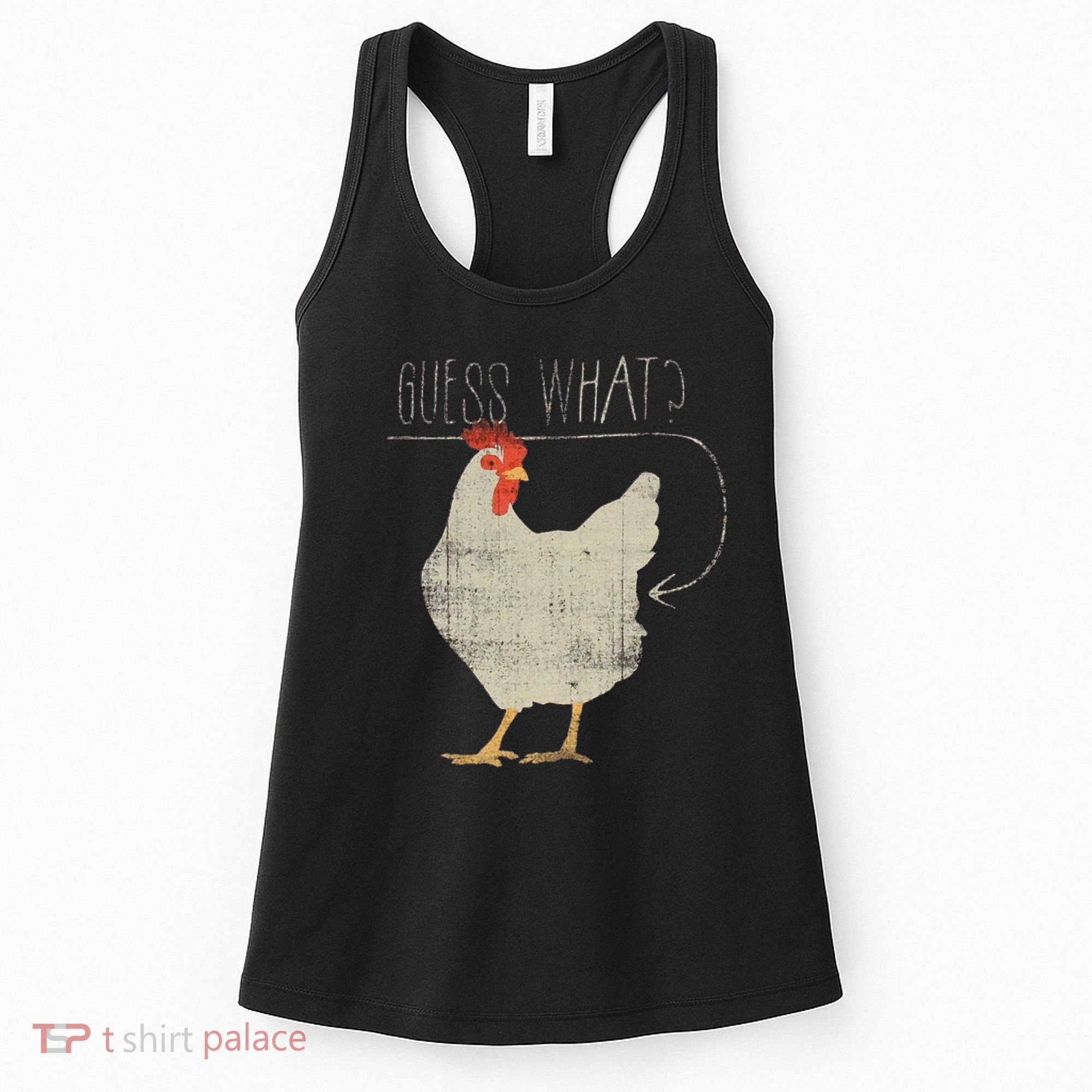 Guess What Chicken Butt Women's Tank Top