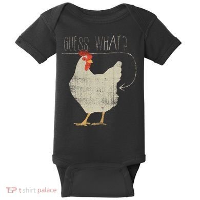 Guess What Chicken Butt Baby Bodysuit