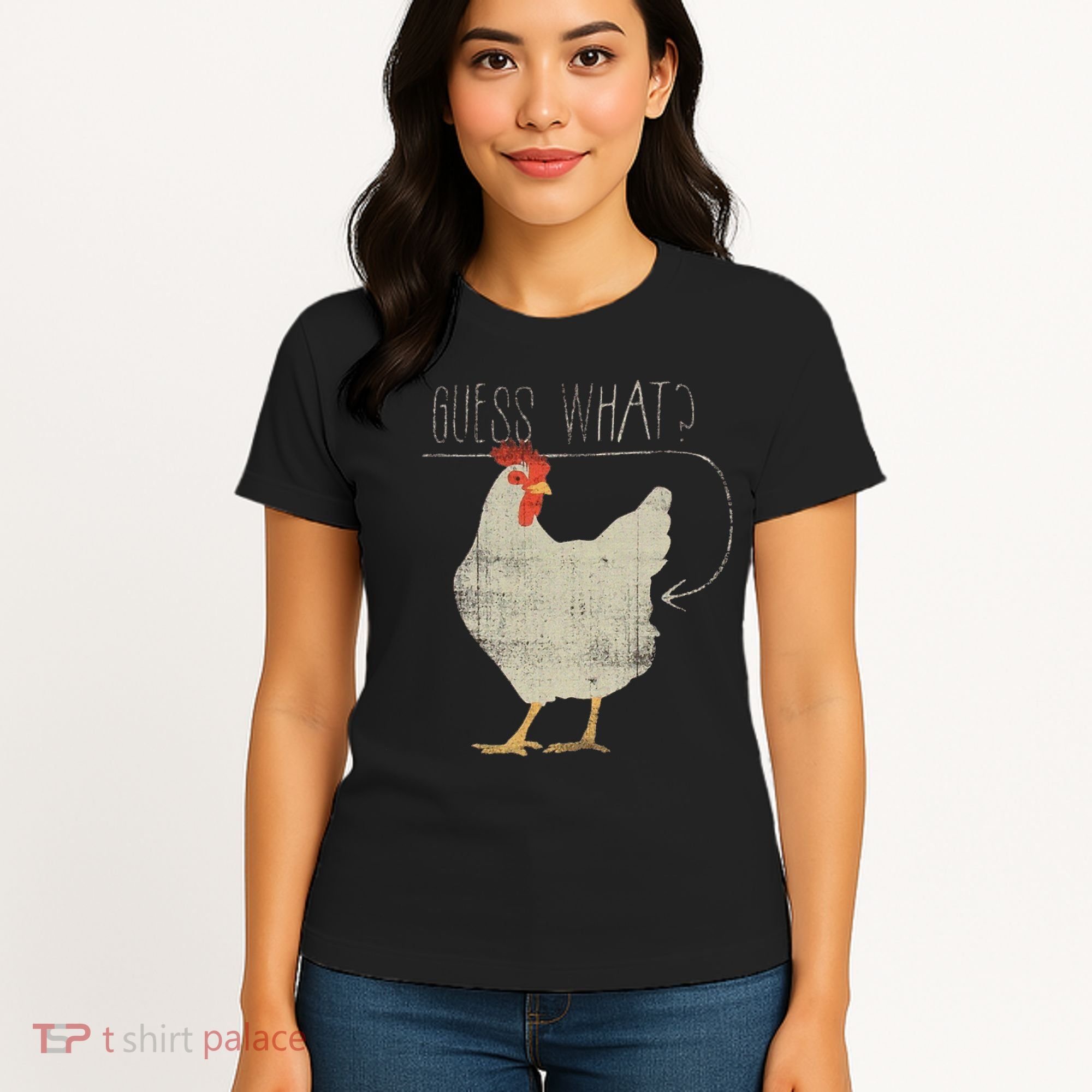 Guess What Chicken Butt Women's T-Shirt
