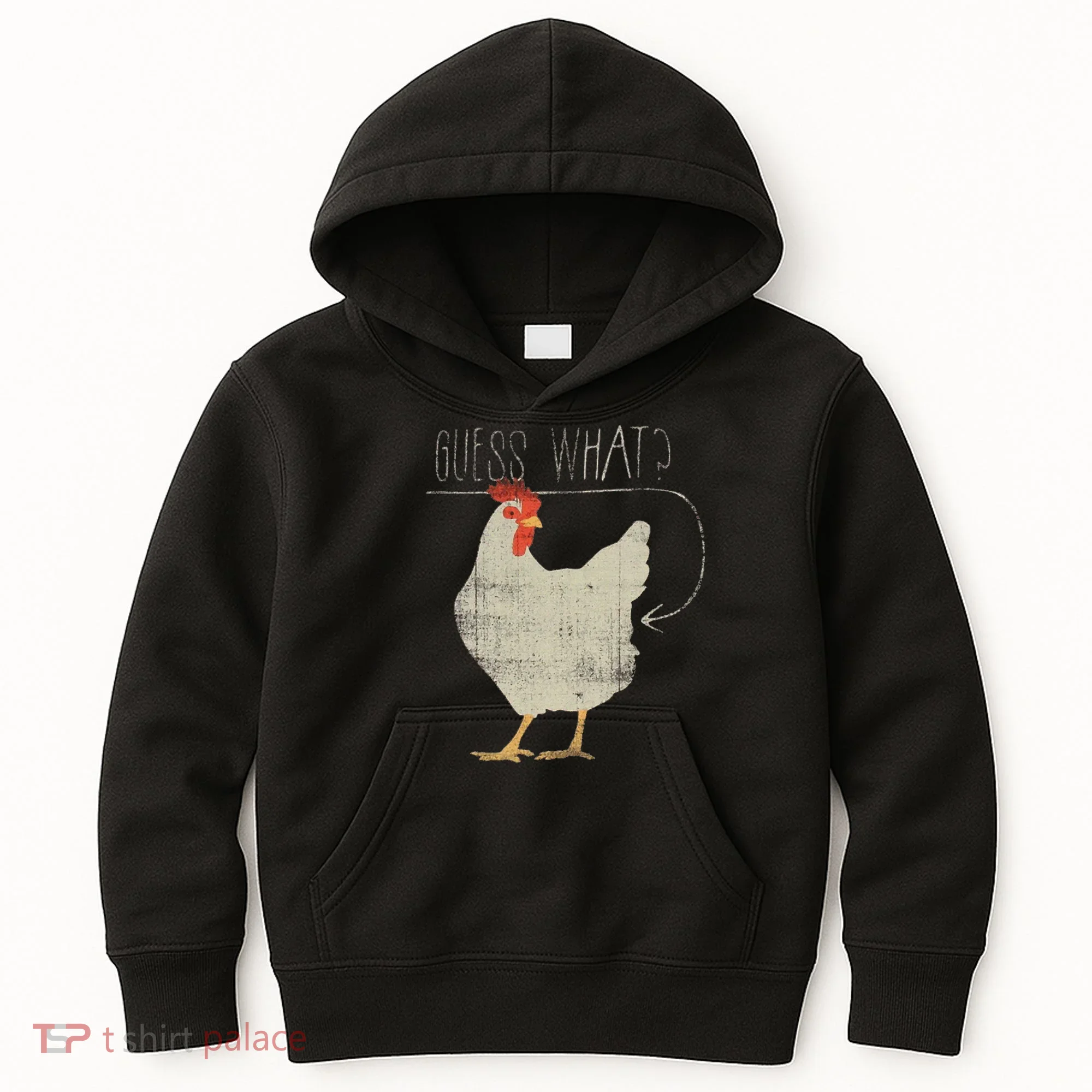 Guess What Chicken Butt Kids Hoodie