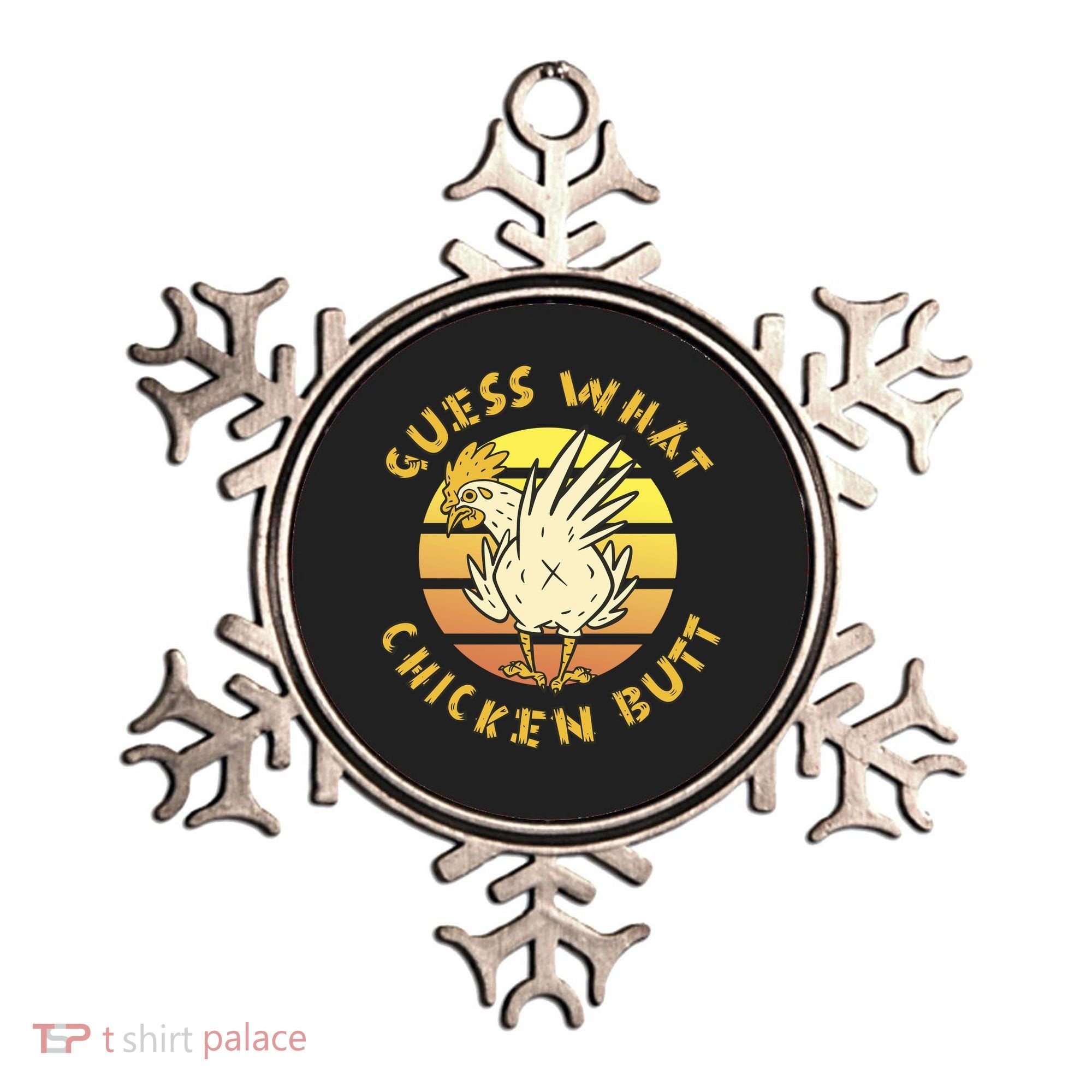Guess What Chicken Butt Funny Gift Ornament