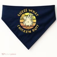 Guess What Chicken Butt Funny Gift USA-Made Doggie Bandana thumb 0