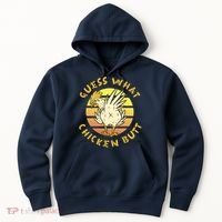 Guess What Chicken Butt Funny Gift Hoodie thumb 0