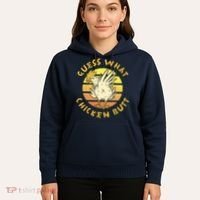 Guess What Chicken Butt Funny Gift Hoodie thumb 5