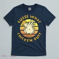 Guess What Chicken Butt Funny Gift T-Shirt thumb 5