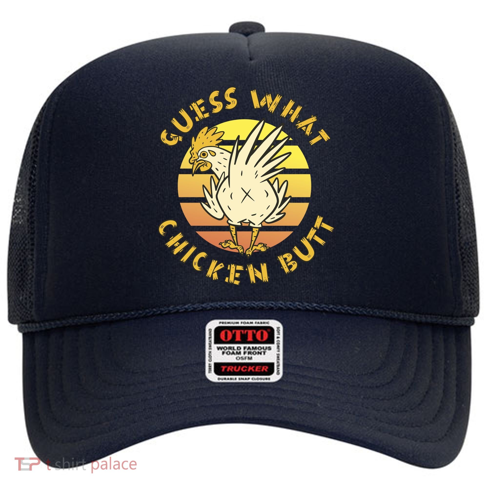 Guess What Chicken Butt Funny Gift Hat