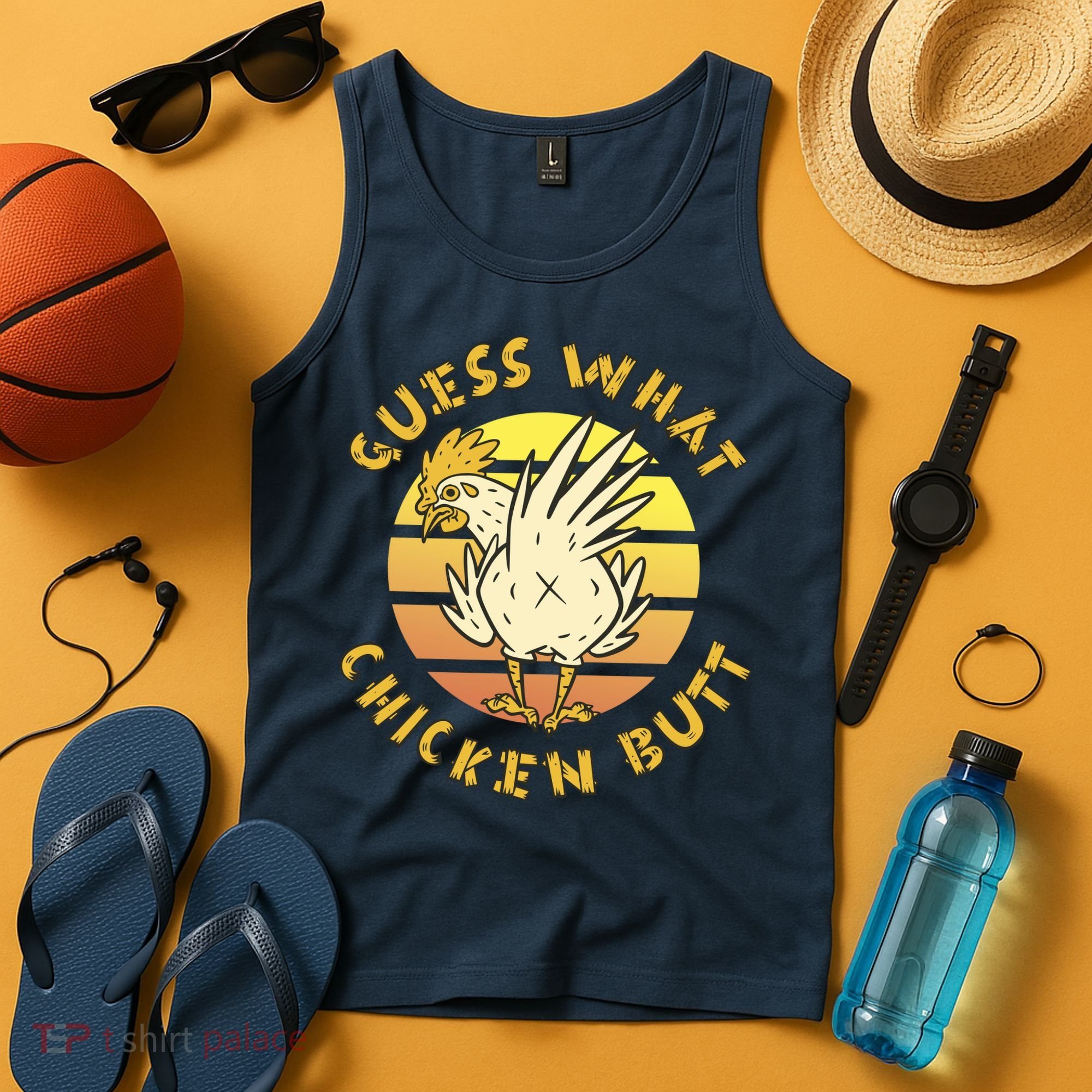 Guess What Chicken Butt Funny Gift Tank Top