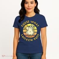 Guess What Chicken Butt Funny Gift Women's T-Shirt thumb 4