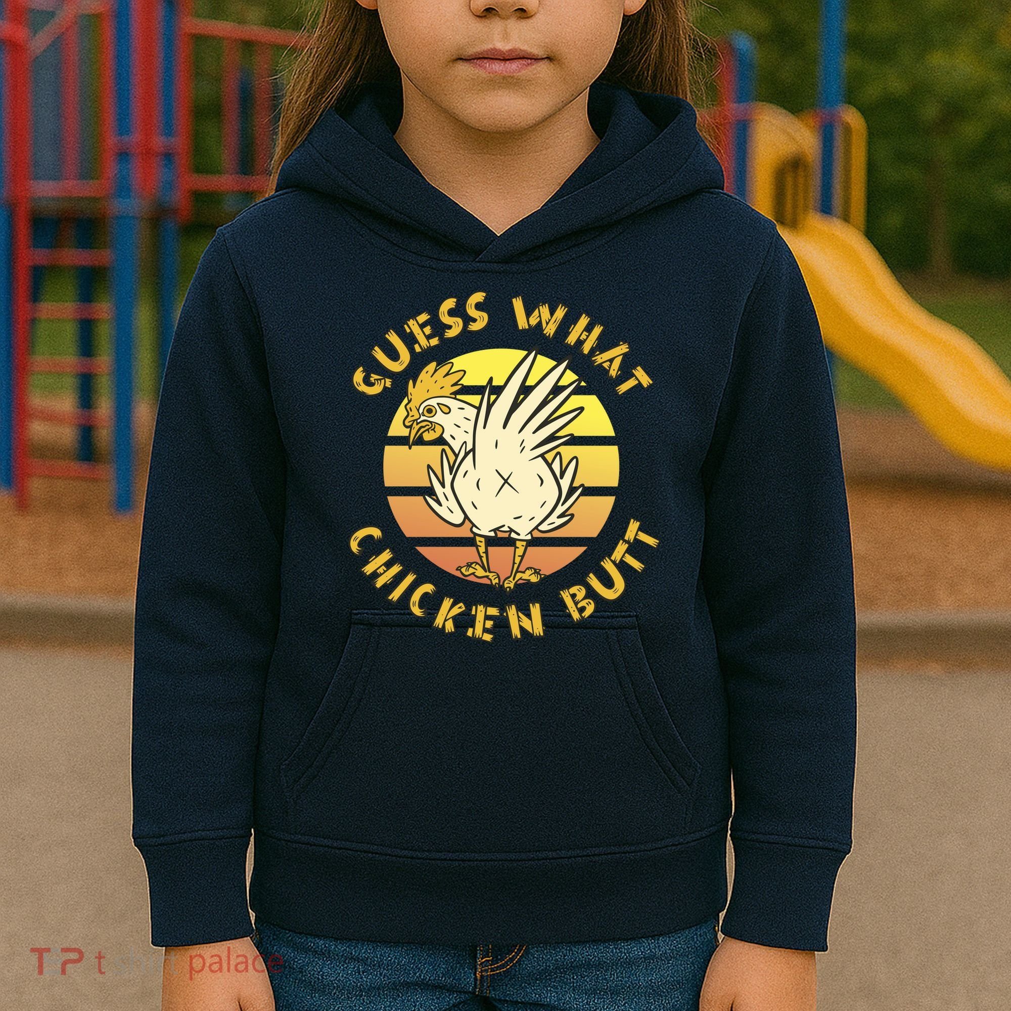 Guess What Chicken Butt Funny Gift Kids Hoodie