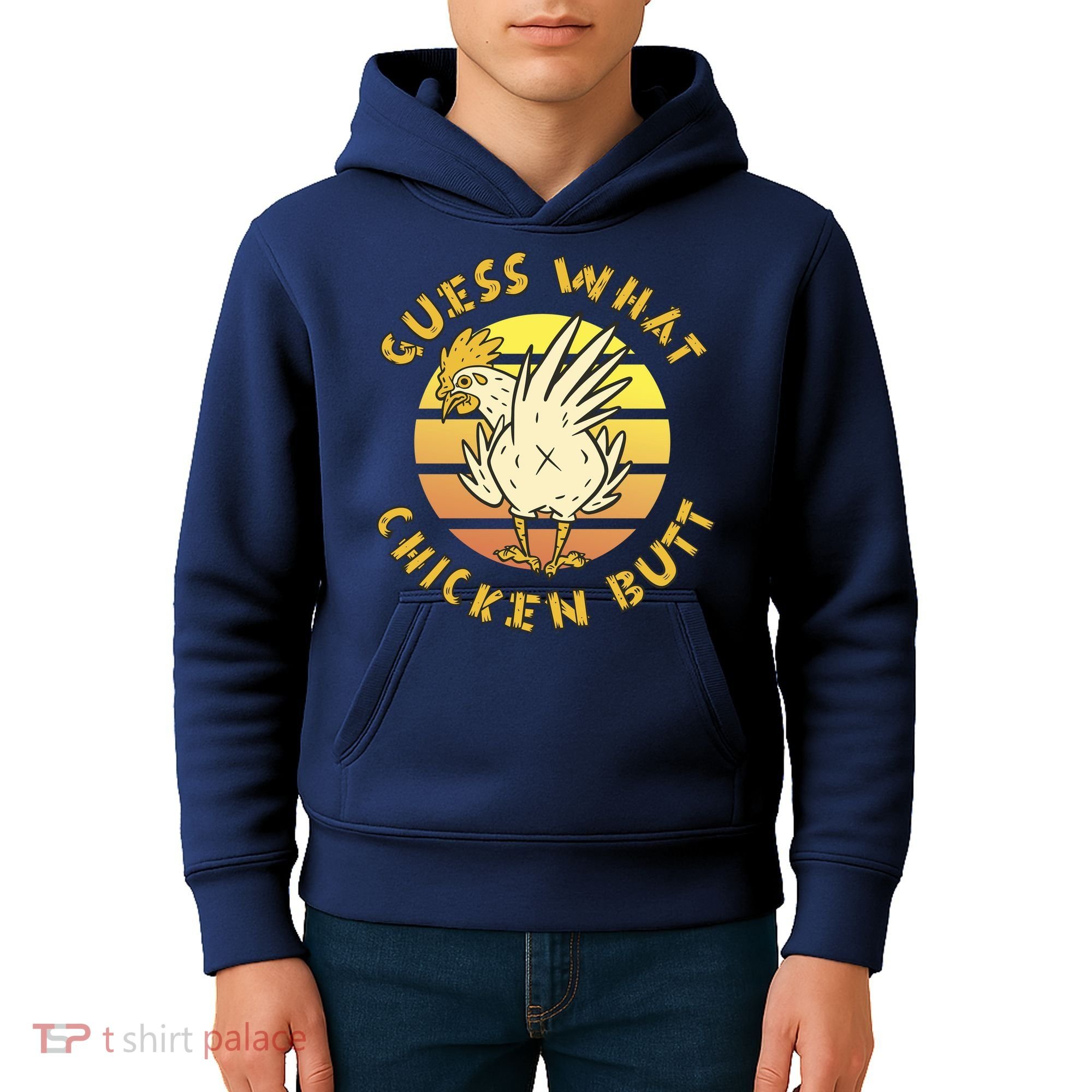 Guess What Chicken Butt Funny Gift Kids Hoodie