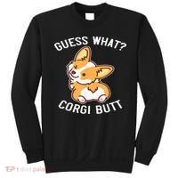 Guess What Corgi Butt Funny Corgi Dog Gift Pun Sweatshirt thumb 0