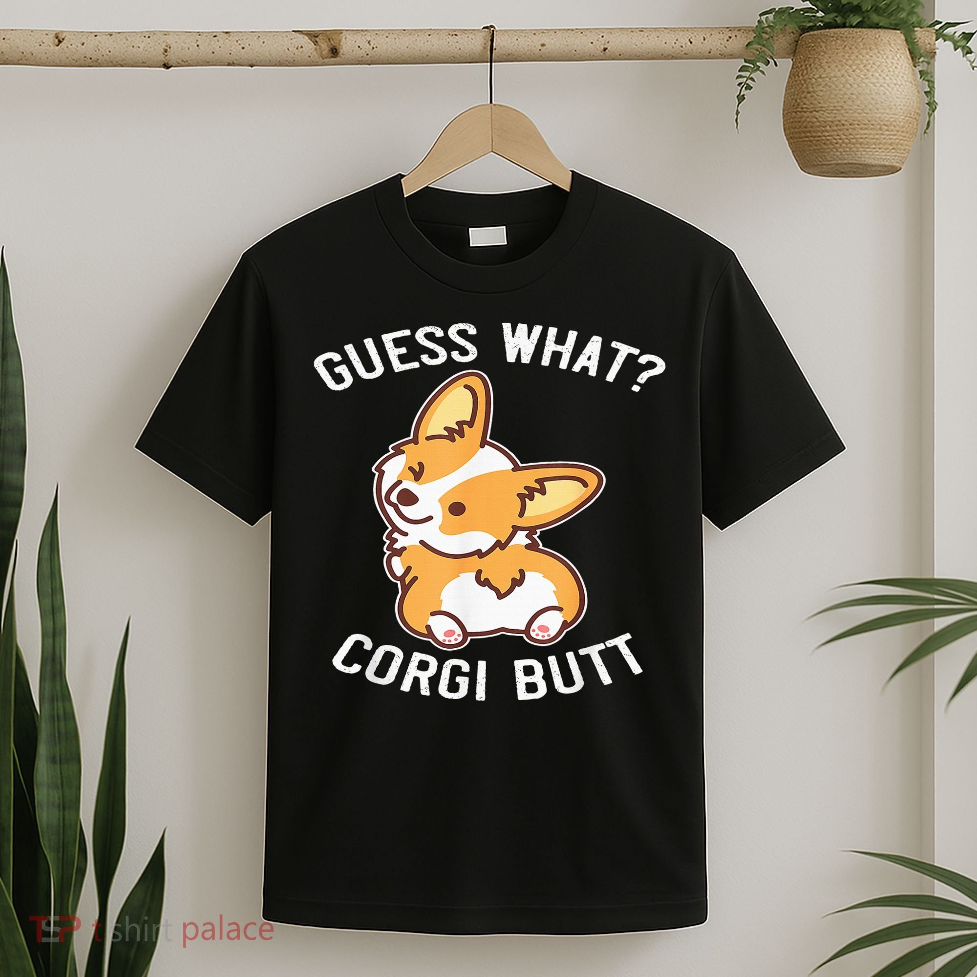 Guess What Corgi Butt Funny Corgi Dog Gift Pun T-Shirt