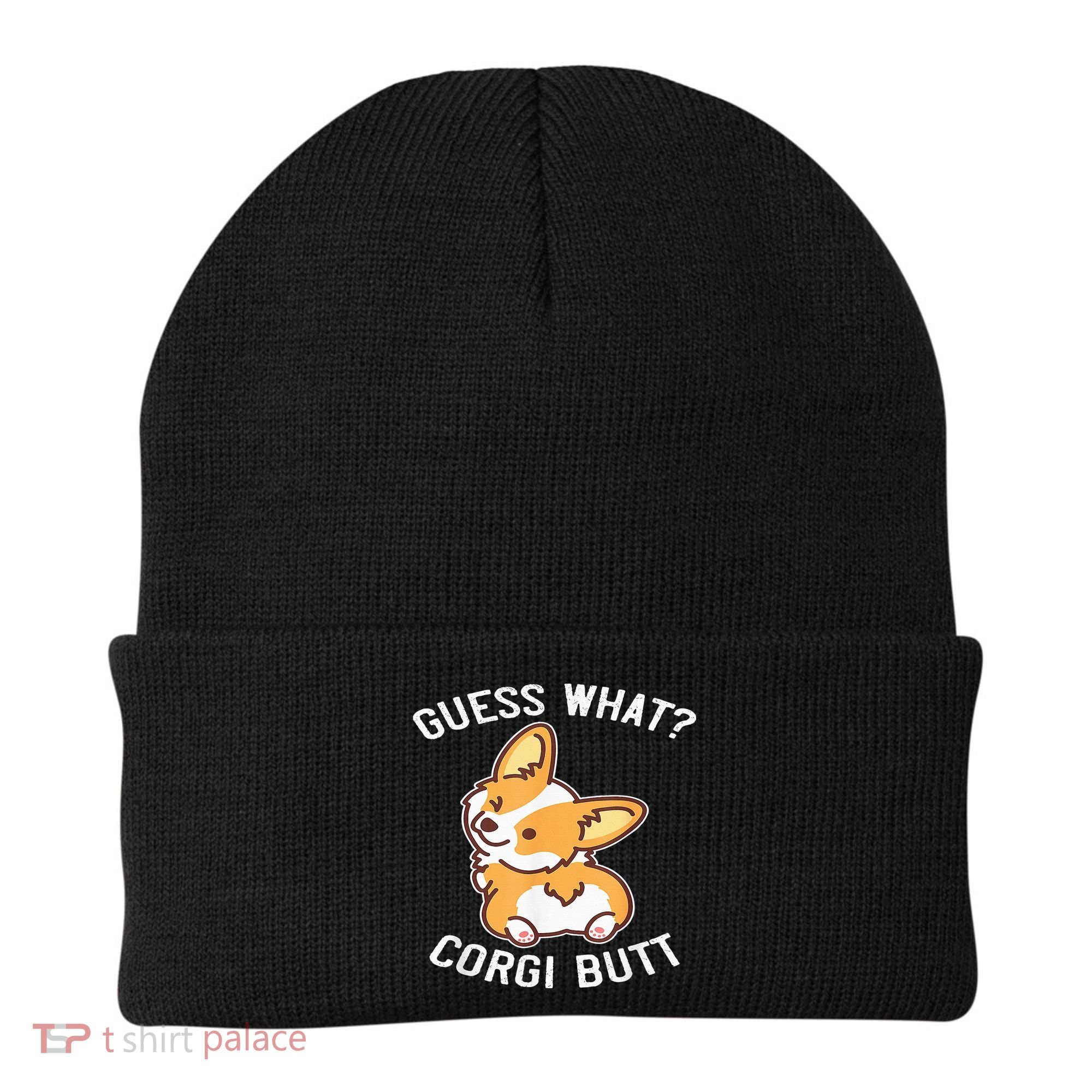 Guess What Corgi Butt Funny Corgi Dog Gift Pun Beanie