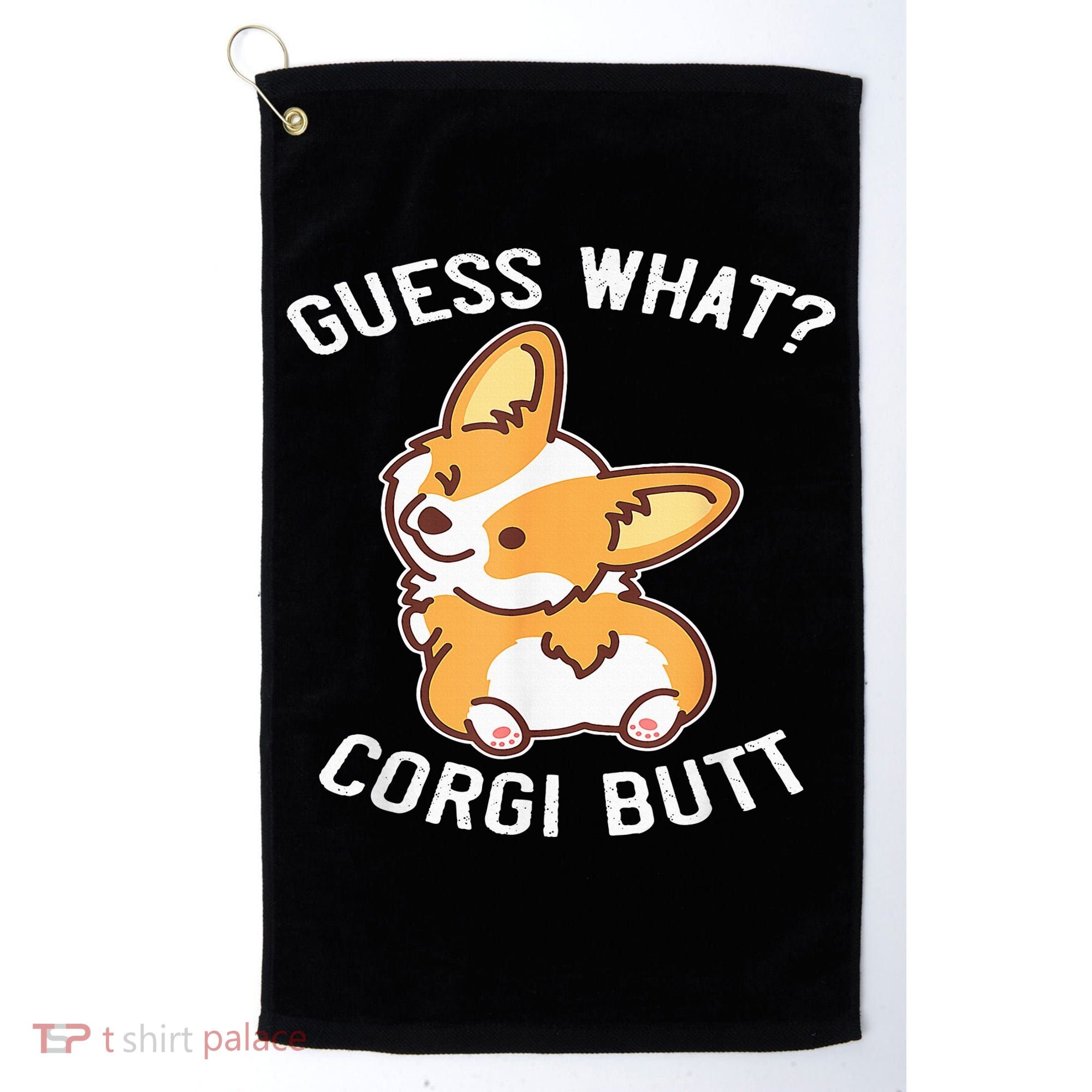 Guess What Corgi Butt Funny Corgi Dog Gift Pun Golf Towel