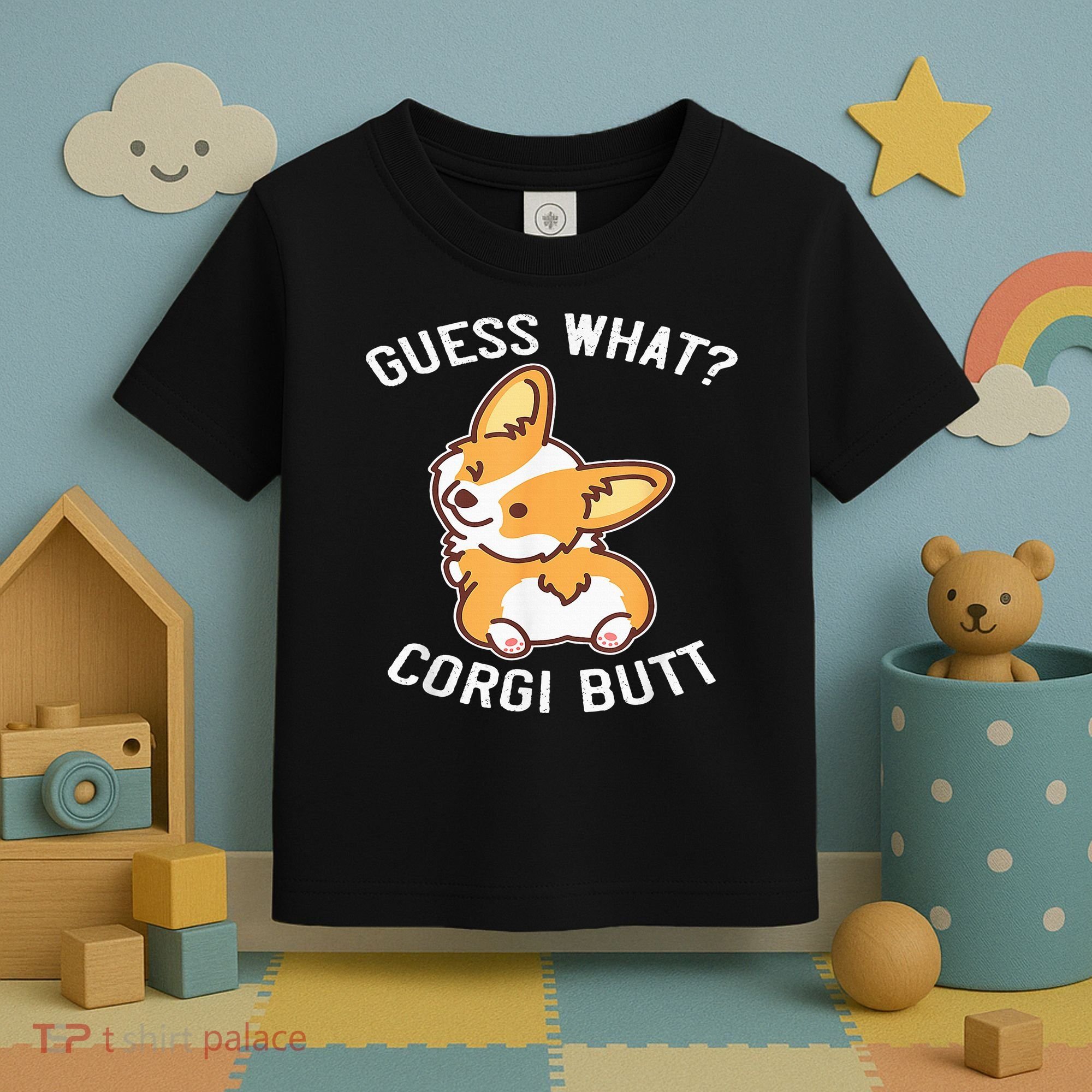Guess What Corgi Butt Funny Corgi Dog Gift Pun Toddler T-Shirt