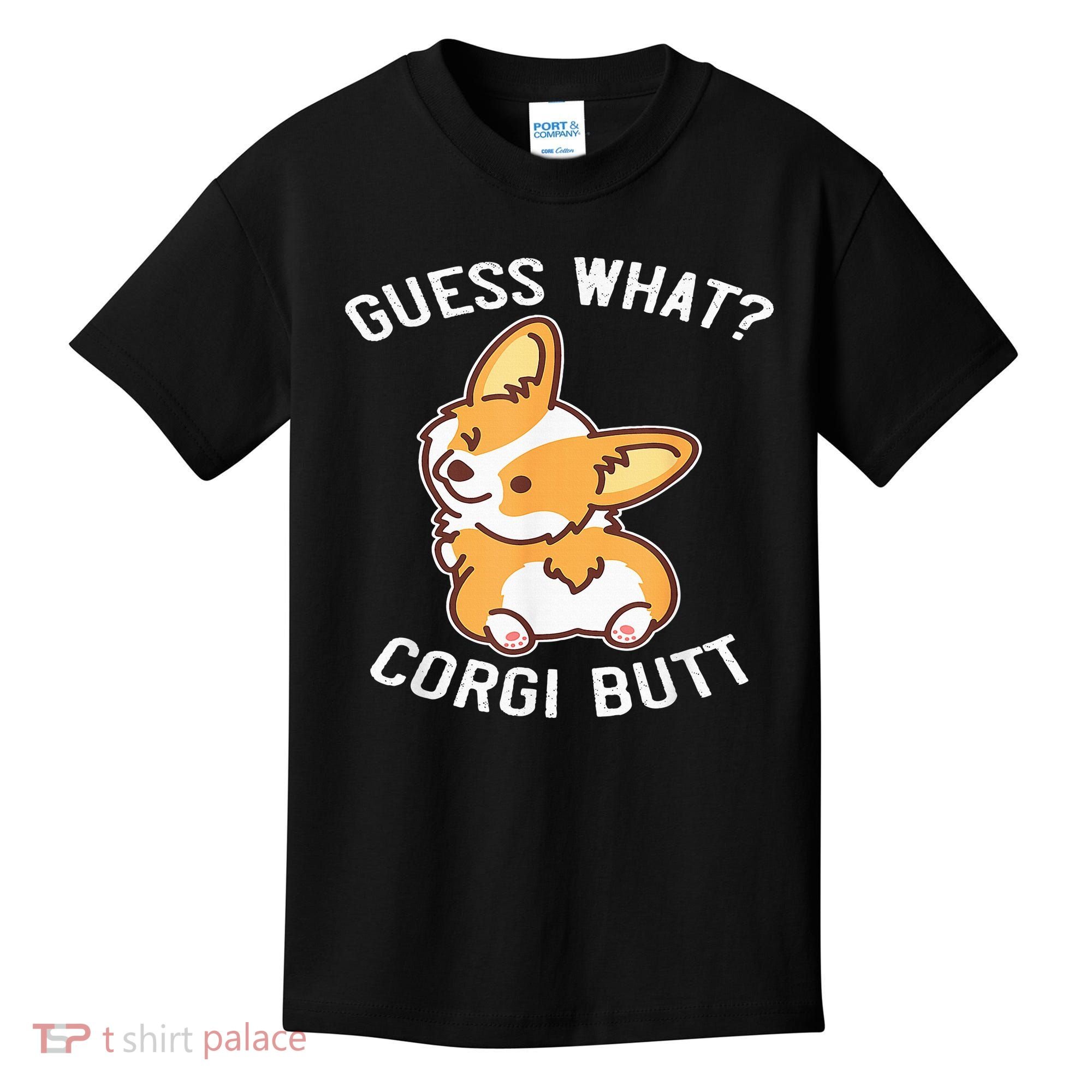 Guess What Corgi Butt Funny Corgi Dog Gift Pun Kids T-Shirt