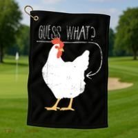 Guess What Chicken Butt Golf Towel thumb 1