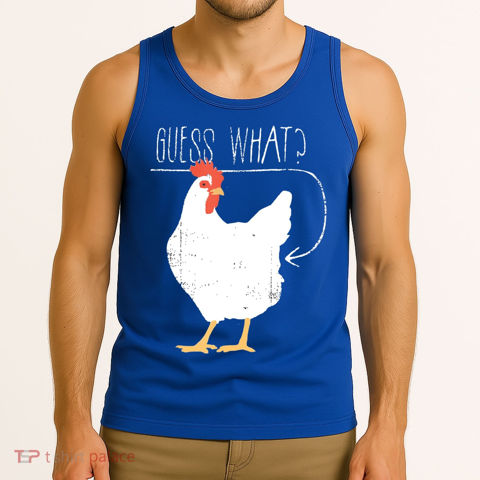 Guess What Chicken Butt Tank Top