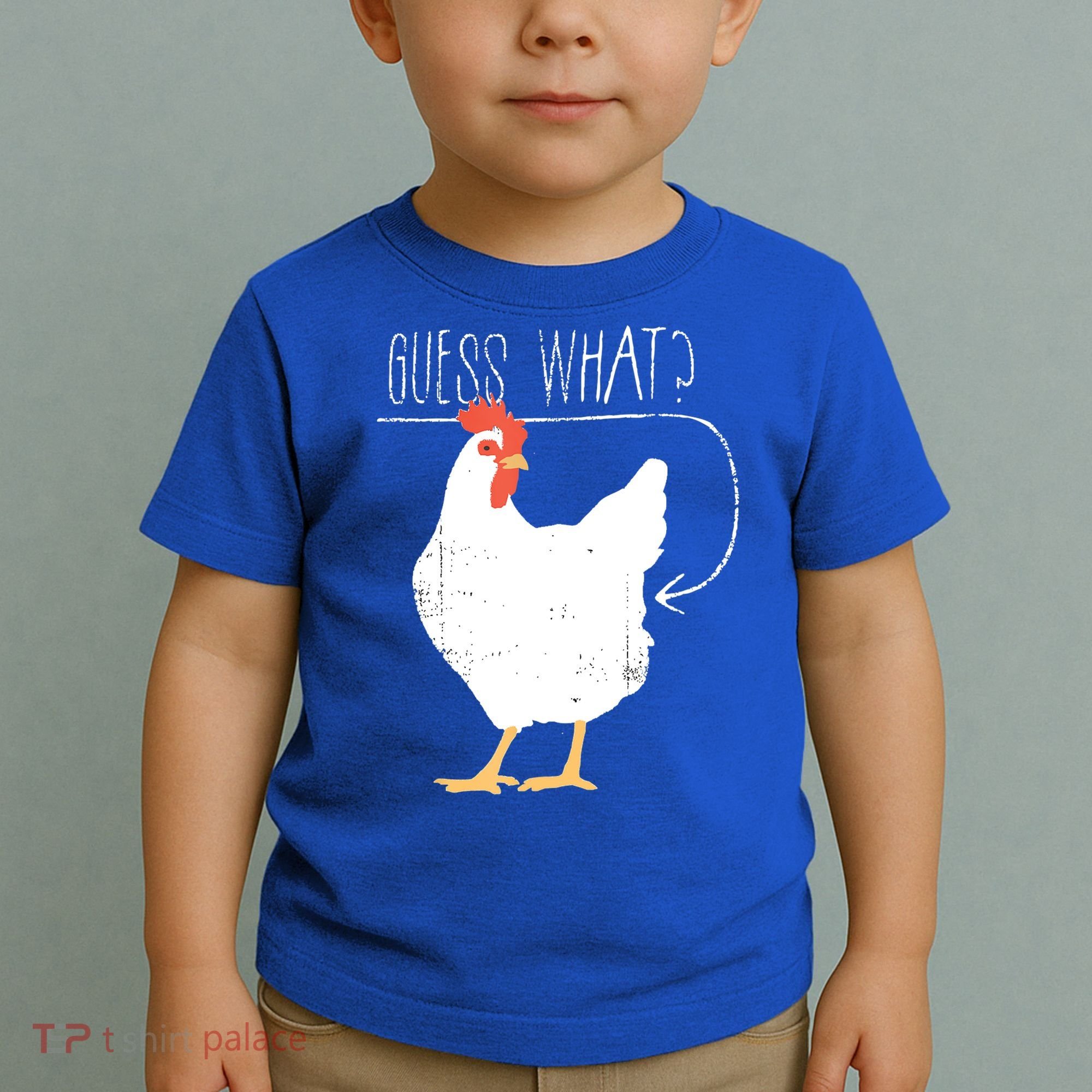 Guess What Chicken Butt Toddler T-Shirt
