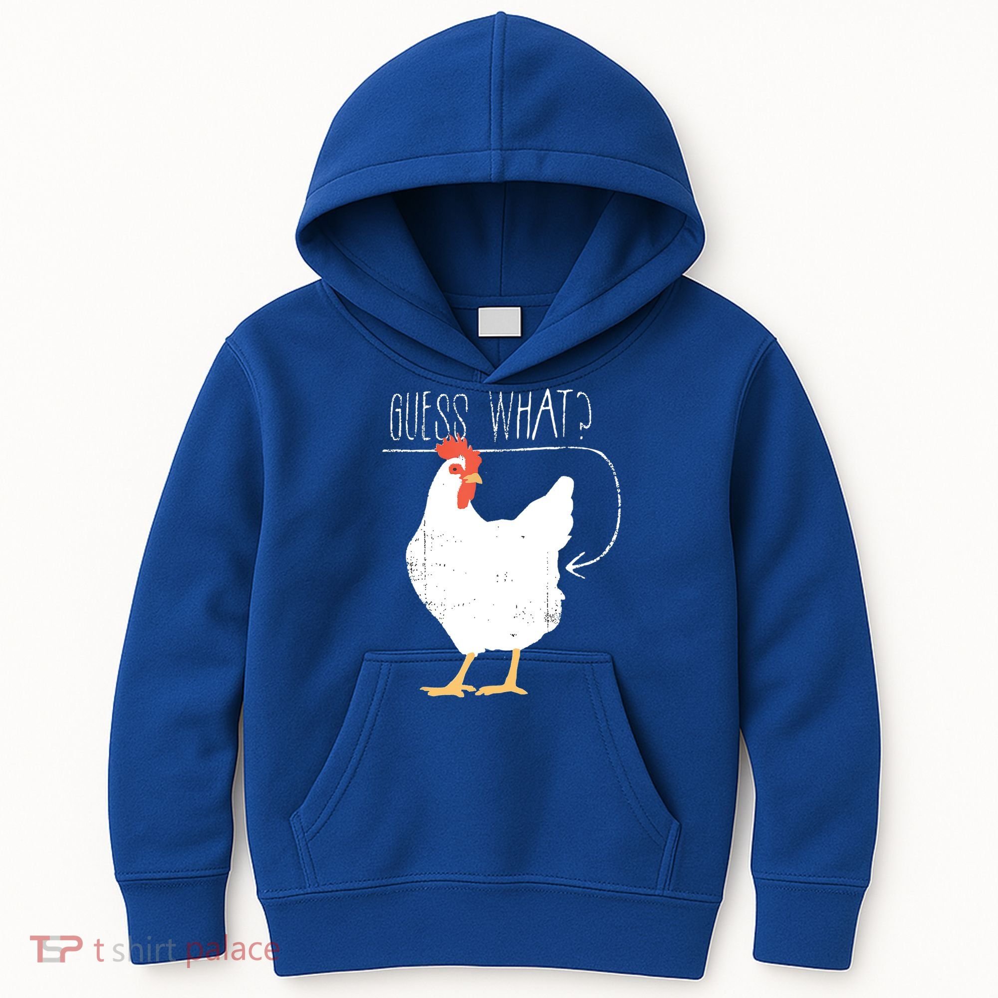 Guess What Chicken Butt Kids Hoodie