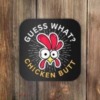 Guess What Chicken Butt Coaster thumb 0