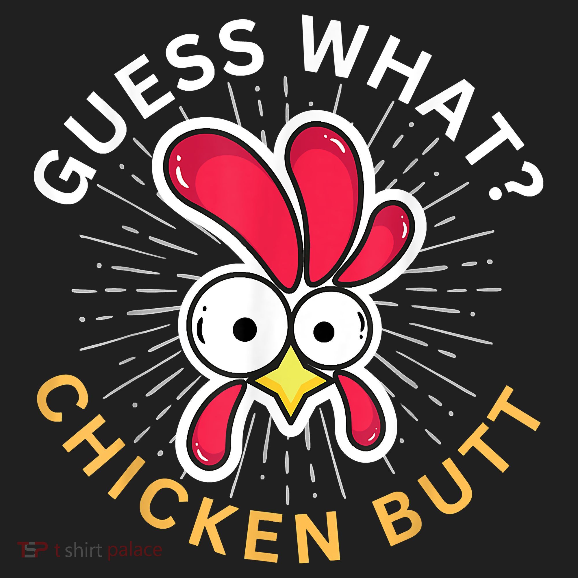 Guess What Chicken Butt Tumbler