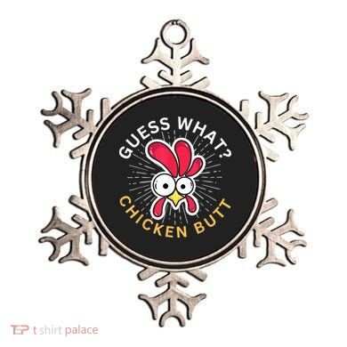 Guess What Chicken Butt Ornament