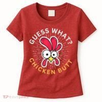 Guess What Chicken Butt Women's T-Shirt thumb 0