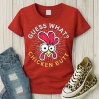 Guess What Chicken Butt Women's T-Shirt thumb 3
