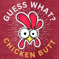 Guess What Chicken Butt Women's T-Shirt thumb 6