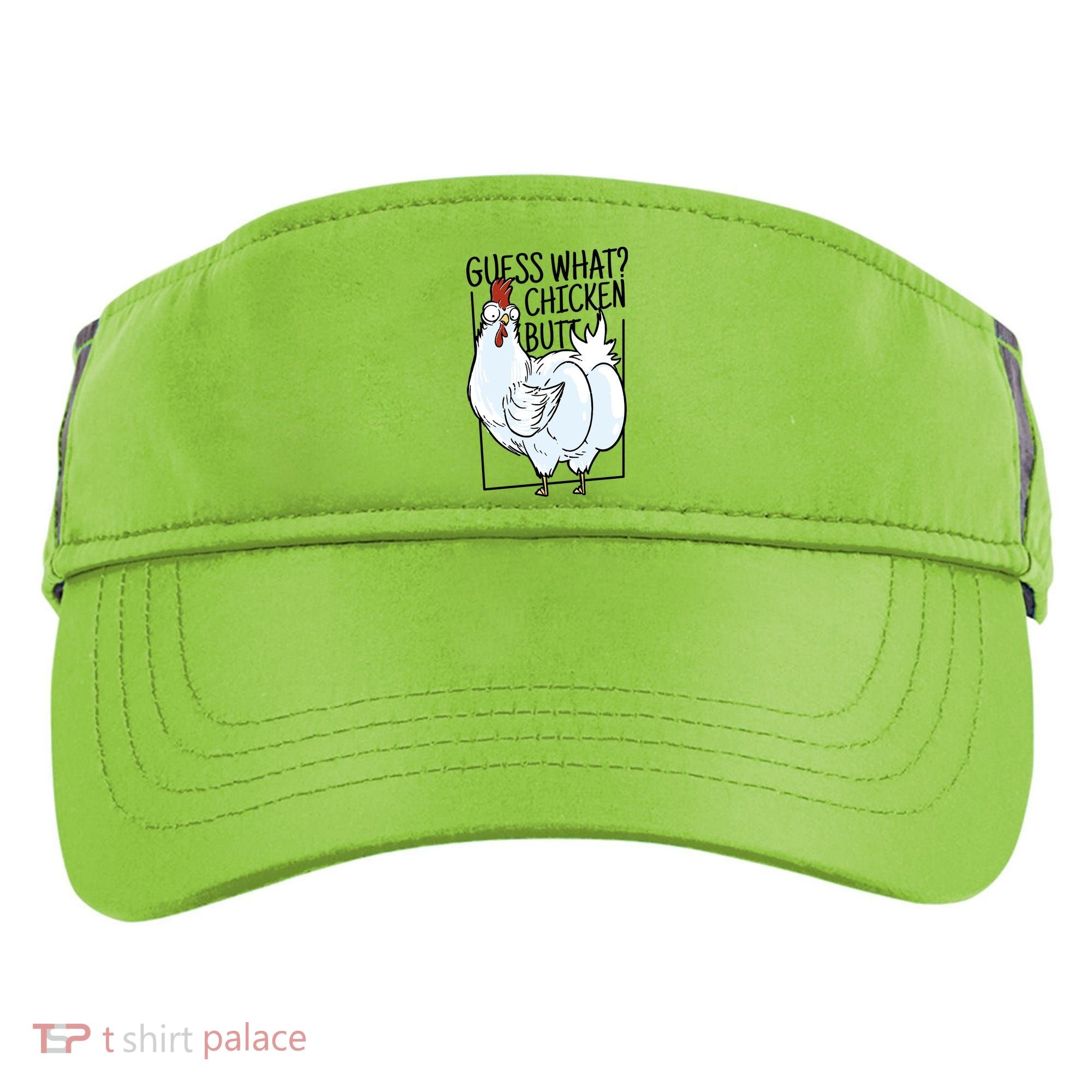 Guess What Chicken Butt Funny Adult Drive Performance Visor