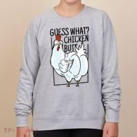 Guess What Chicken Butt Funny Women's Sweatshirt thumb 0